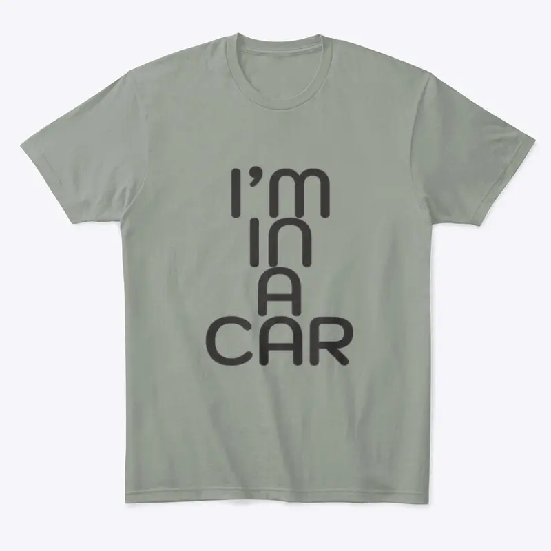 I'm in a CAR-Black text